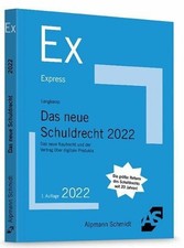 Das neue Schuldrecht 2022: Das