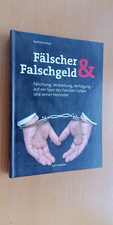 Fälscher & Falschgeld - Fälschung , Verbreitung , Verfolgung - Battenberg