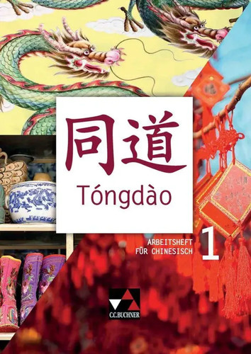 Tóngdào arbeitsheft - tóngdào.,