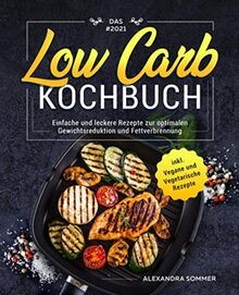 Das 2021 low carb kochbuch - das,