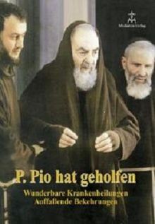 Pater pio hat geholfen - hat,