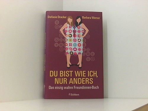 Bist wie ich nur - du, anders