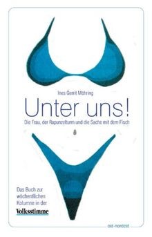 Unter uns die frau der - uns!:,
