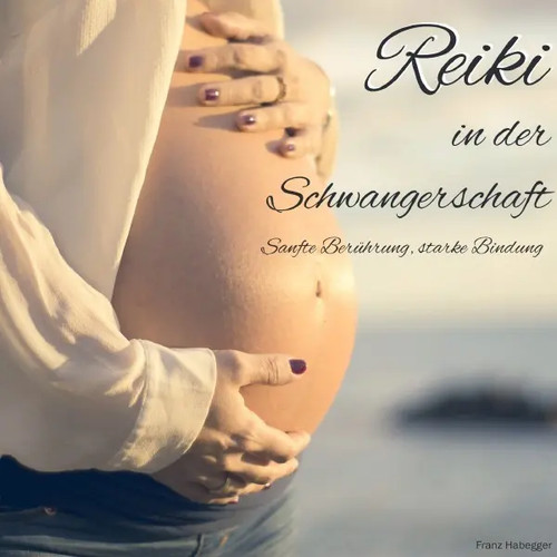 Reiki der schwangerschaft - reiki,