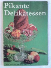 Pikante Delikatessen, Rezeptheft DDR 1973