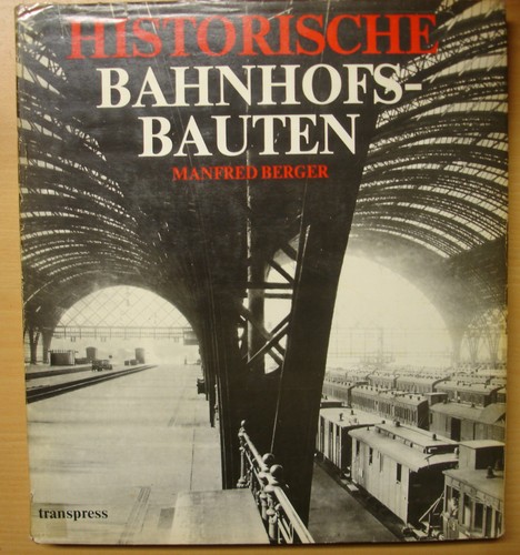 Historische bahnhofsbauten - historische,