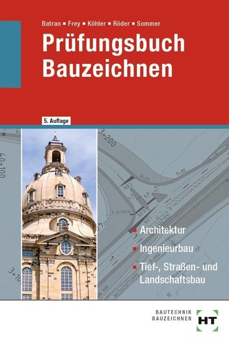 Prüfungsbuch bauzeichnen - prüfungsbuch,