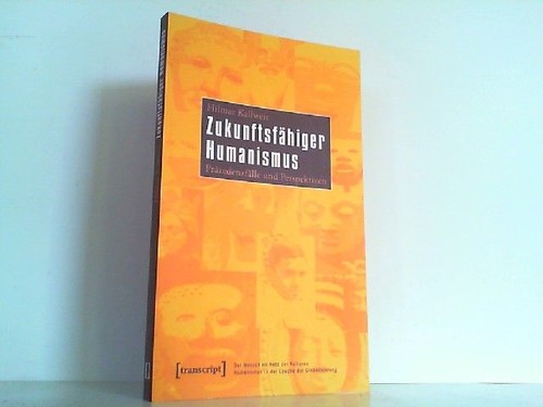 Zukunftsfähiger humanismus - zukunftsfähiger,