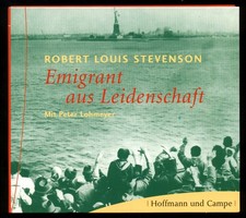 Robert Louis STEVENSON★EMIGRANT AUS LEIDENSCHAFT★Hörbuch★3-CD★P. LOHMEYER★NEUWTG