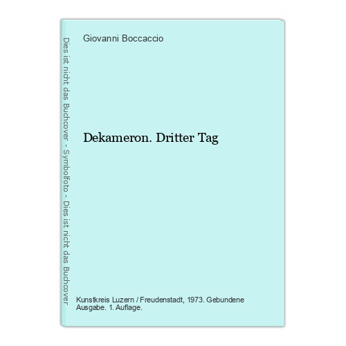 Dekameron dritter tag - dekameron.,