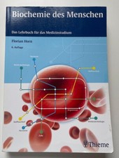 Biochemie des Menschen 6. Auflage von Florian Horn