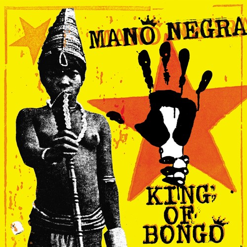 Mano negra king of - negra, bongo