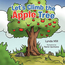 Let's Climb the Apple Tree -  NEW Lynda Mill 2012