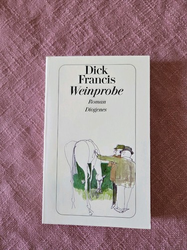 Weinprobe von dick francis - weinprobe,