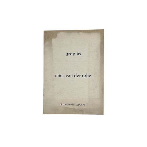 Mies van der rohe gropius - mies,
