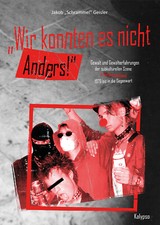 "Wir konnten es nicht Anders!" (Buch, Punk, DDR Punk)