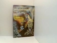 Filmförderung oder Zensur