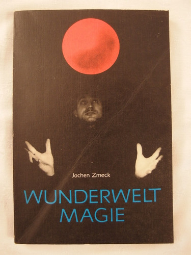 Buch wunderwelt magie jochen - wunderwelt,