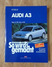 Etzold Audi A3 6/96 - 4/03 So wird's gemacht *Anleitung* *Buch*