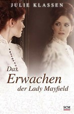 Das Erwachen der Lady Mayfield (Regency-Liebesromane, 9, Buch SCM Hänssler