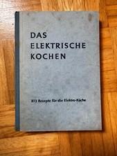 Altes Kochbuch 1960 Vintage Elektrisch Kochen Omas Küche Rezeptbuch Alt Rar