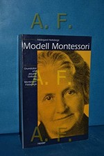 Modell Montessori. Grundsätze