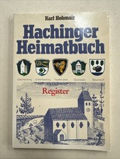 Karl Hobmair Hachinger Heimatbuch, München, Oberhaching, Haching, 1979 Register