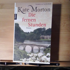 Die fernen Stunden von Kate Morton (2012, Taschenbuch)