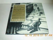 Our Peaceable Kingdom: The Photographs of John Drysdale Buch St Martin's Press