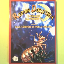 KÖNIGIN DOROTHEA BELEUCHTETE AMEISE BEI DER EROBERUNG DES WELTRAUMS BRUZZONE LE BRUMA