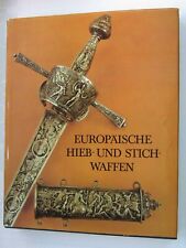 Europäische Hieb-und Stichwaffen , Müller,Kölling,Platow