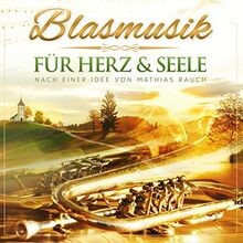 Blasmusik für herz seele - , von
