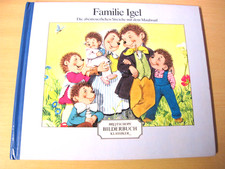 Familie Igel; Die