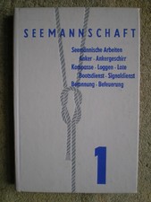 Seemannschaft 1 - DDR Buch für Matrosen Bootsdienst Signaldienst Anker Lote