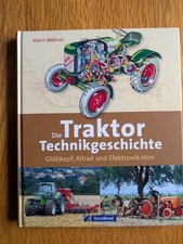 Die Traktor Technikgeschichte - Glühkopf, Allrad und Elektronik-Hirn