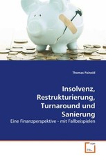 Insolvenz, Restrukturierung