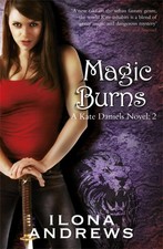 Magic Burns | A Kate Daniels
