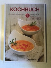 Kochbuch für die Küchenmaschine Monsieur Cuisine Plus, SILVERCREST  Rezepte gebr