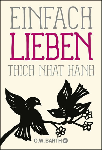 Einfach lieben thich nhat - thich,