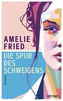 Die spur des schweigens - die, schweigens: