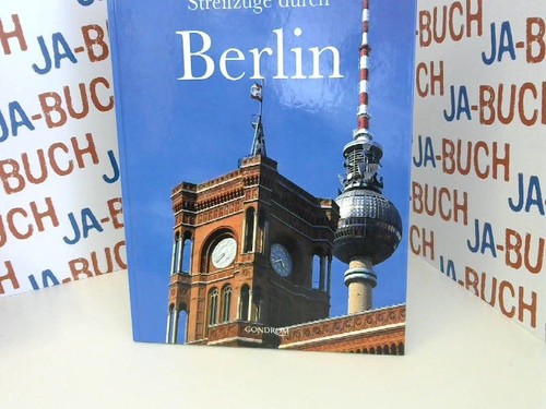 Streifzüge durch berlin - streifzüge,