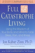 Full Catastrophe Living  von