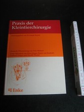 Praxis der Kleintierchirurgie