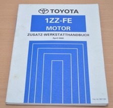Toyota RAV4 1ZZ-FE ZCA 25 26 Zusatz 2000 Werkstatthandbuch Reparaturanleitung 