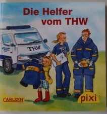 THW Pixi-Buch; Die Helfer vom
