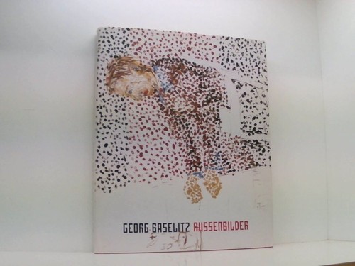 Georg baselitz russenbilder - georg,