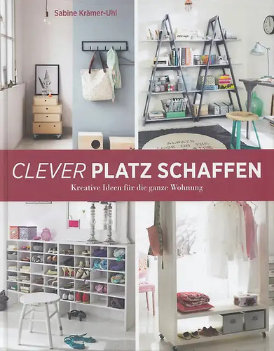 Clever platz schaffen - clever,