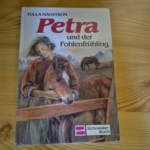 Petra und der - , fohlenfrühling