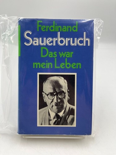 Ferdinand sauerbruch das war - ferdinand,