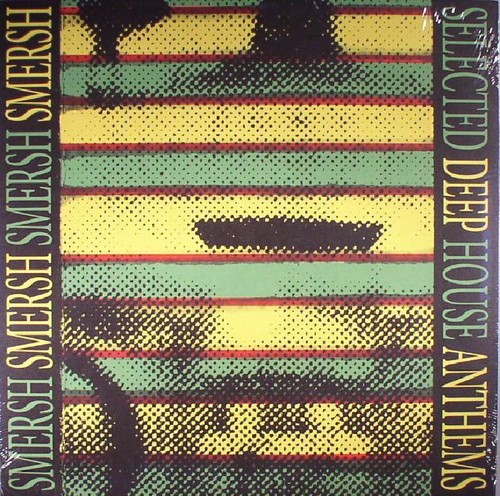 Smersh selected deep house - deep,